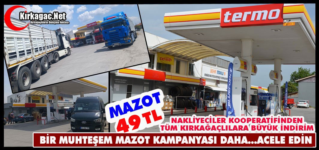 BİR MUHTEŞEM MAZOT KAMPANYASI DAHA...MAZOT 49 TL