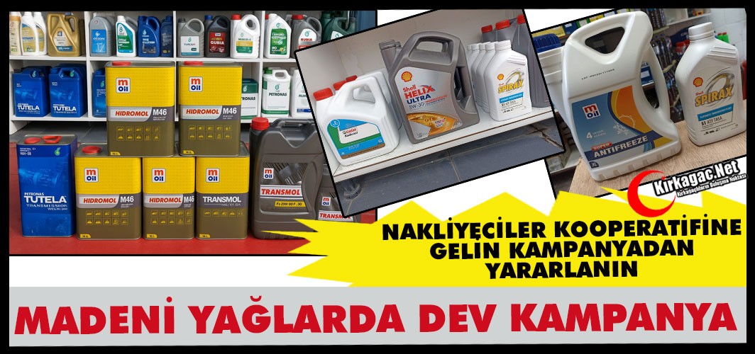 MADENİ YAĞLARDA DEV KAMPANYA