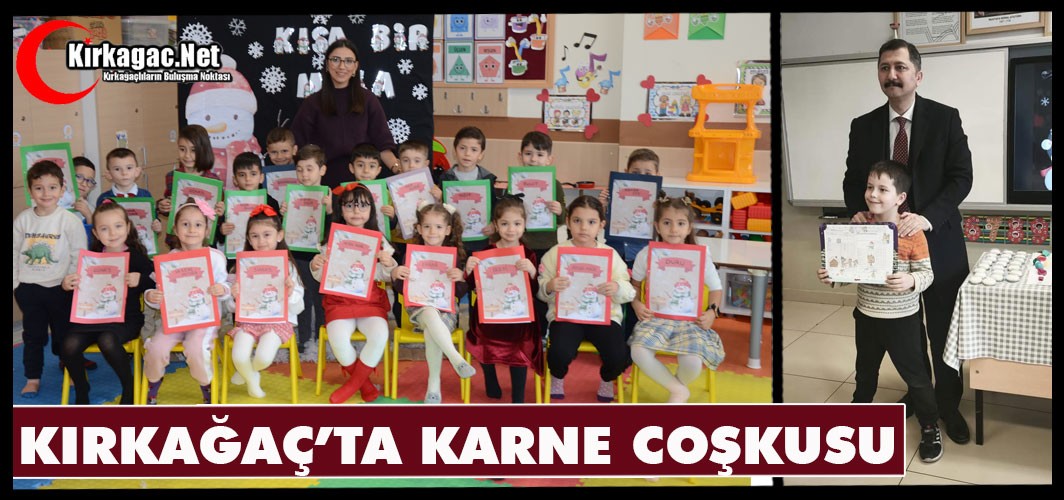 KIRKAĞAÇ’TA KARNE COŞKUSU