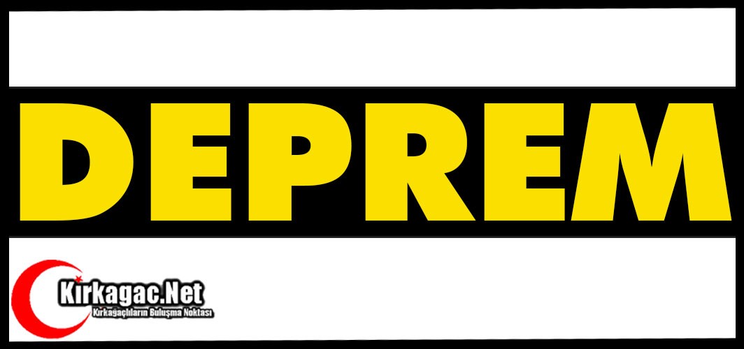 SON DAKİKA…DEPREM