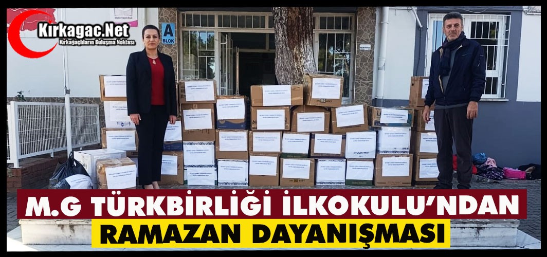 M.G TÜRKBİRLİĞİ İLKOKULU’NDAN RAMAZAN DAYANIŞMASI