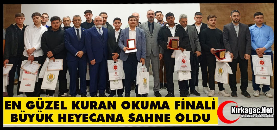 "EN GÜZEL KURAN OKUMA YARIŞMASI" KIRKAĞAÇ’TA YAPILDI