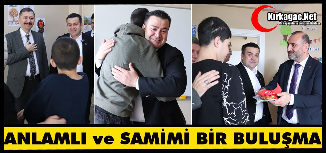 ÖZEL ÖĞRENCİLERLE ANLAMLI ve SAMİMİ BİR BULUŞMA