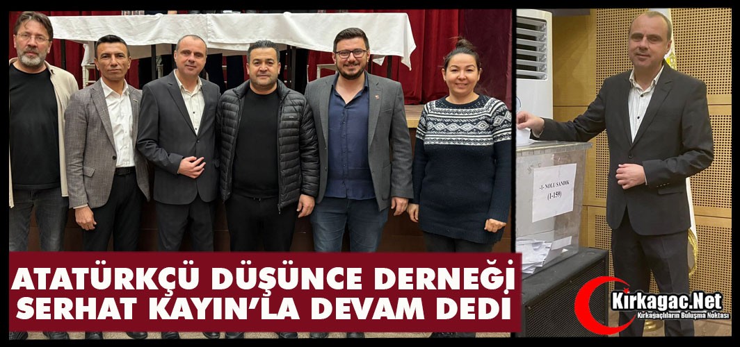 KIRKAĞAÇ ADD SERHAT KAYIN’LA DEVAM DEDİ