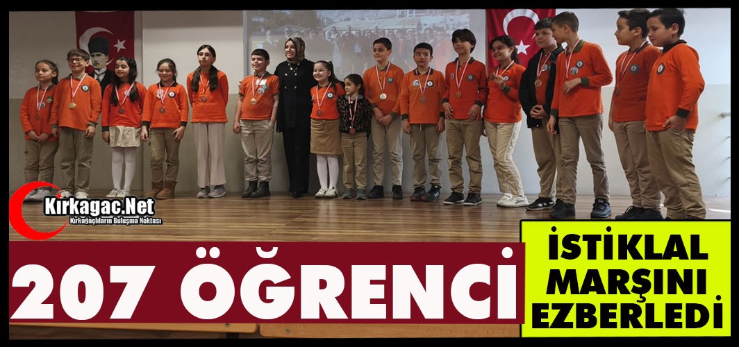 NEZİHE KOLOĞLU’NDA 207 ÖĞRENCİ İSTİKLAL MARŞINI EZBERLEDİ 