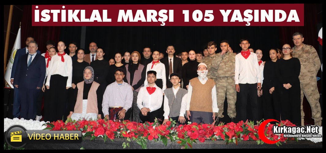 İSTİKLAL MARŞI 105 YAŞINDA(VİDEO)