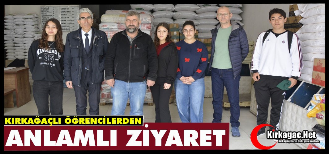 KIRKAĞAÇ’TA ÖĞRENCİLERDEN ANLAMLI ZİYARET