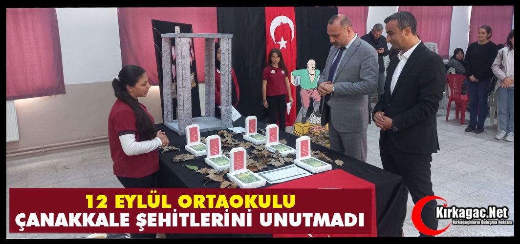 12 EYLÜL ORTAOKULU ÇANAKKALE ŞEHİTLERİNİ UNUTMADI