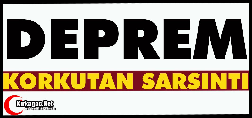 DEPREM.. KORKUTAN SARSINTI