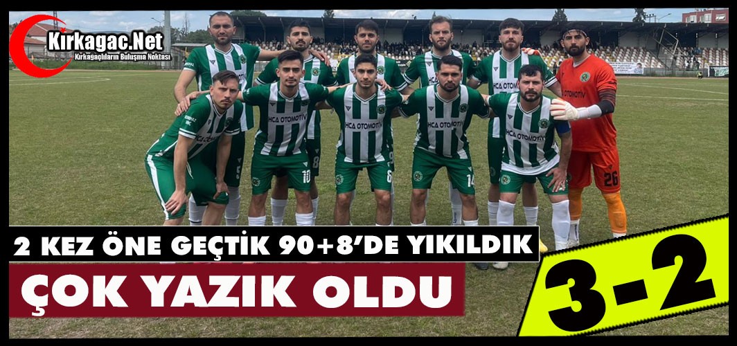 ÇOK YAZIK OLDU…2 KEZ ÖNE GEÇTİK 90+8’DE YIKILDIK 3-2
