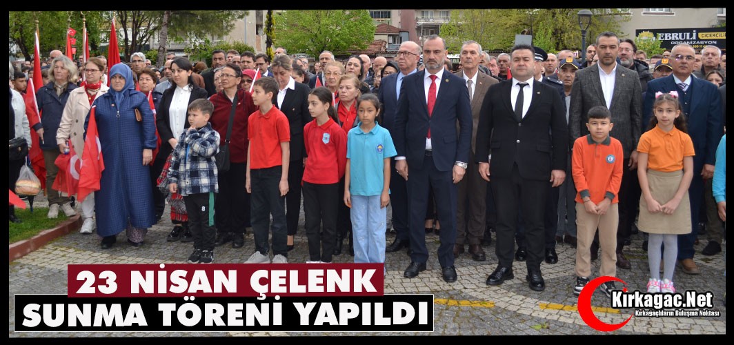 23 NİSAN ÇELENK SUNMA TÖRENİ YAPILDI