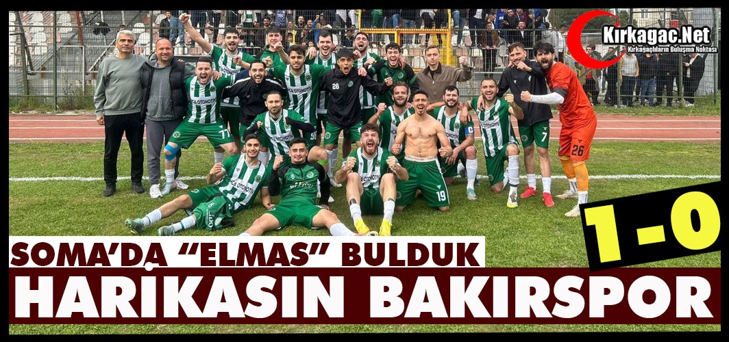 HARİKASIN BAKIRSPOR 1-0...SOMA’DA “ELMAS” BULDUK