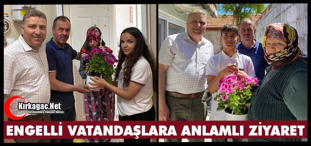KIRKAĞAÇ’TA ENGELLİ VATANDAŞLARA ANLAMLI ZİYARET