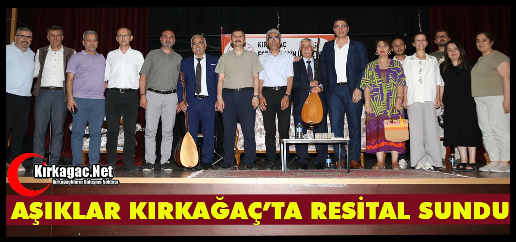 KIRKAĞAÇ’TA AŞIKLAR UNUTULMAZ BİR RESİTAL SUNDU