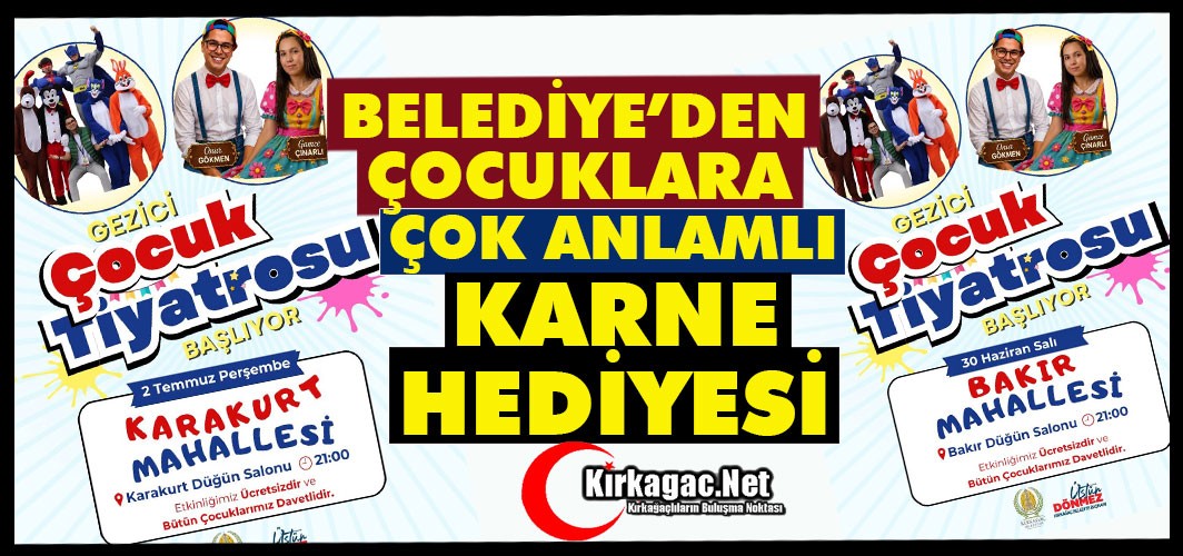 BELEDİYE'DEN ÇOCUKLARA ANLAMLI KARNE HEDİYESİ