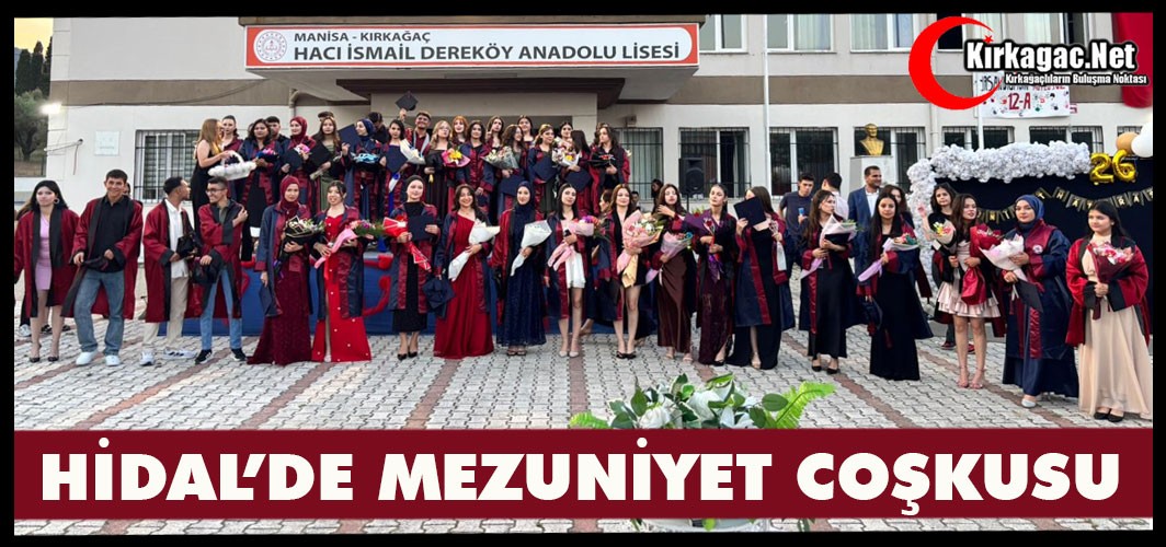 GELECEĞE UĞURLANDILAR! HİDAL'DE GÖRKEMLİ MEZUNİYET