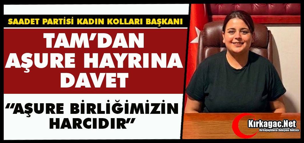 TAM’DAN AŞURE HAYRINA DAVET