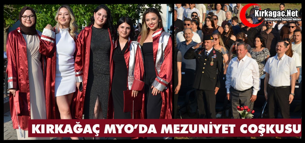 KIRKAĞAÇ MYO’DA MUHTEŞEM MEZUNİYET(VİDEO)