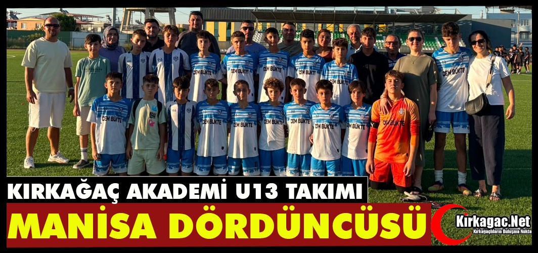 U-13 TAKIMIMIZ MANİSA DÖRDÜNCÜSÜ