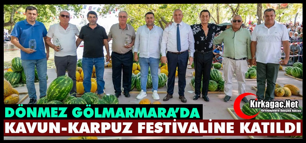 DÖNMEZ, KAVUN-KARPUZ FESTİVALİNE KATILDI