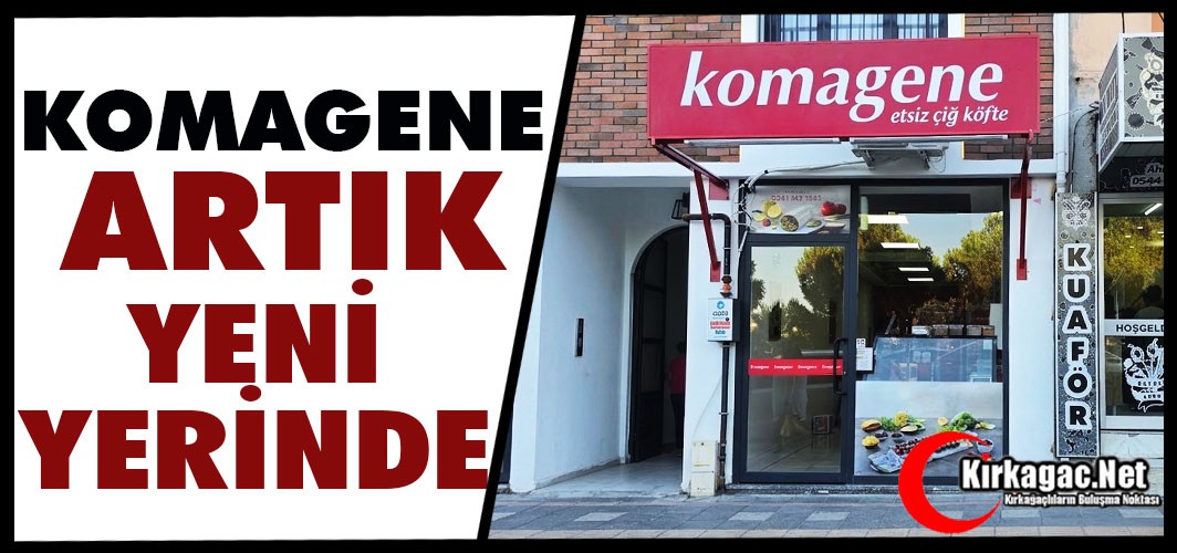 KOMAGENE ARTIK YENİ YERİNDE