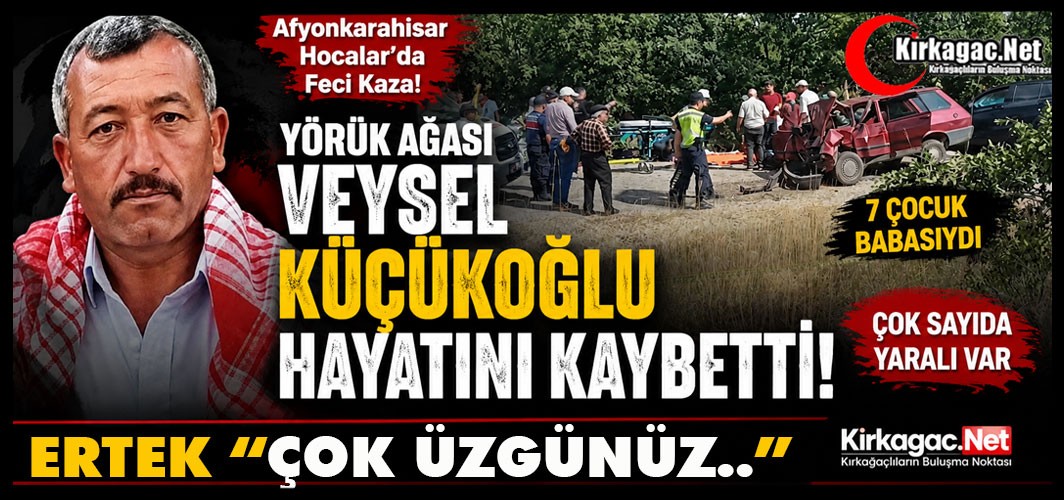 ACI HABER.. VEYSEL KÜÇÜKOĞLU HAYATINI KAYBETTİ