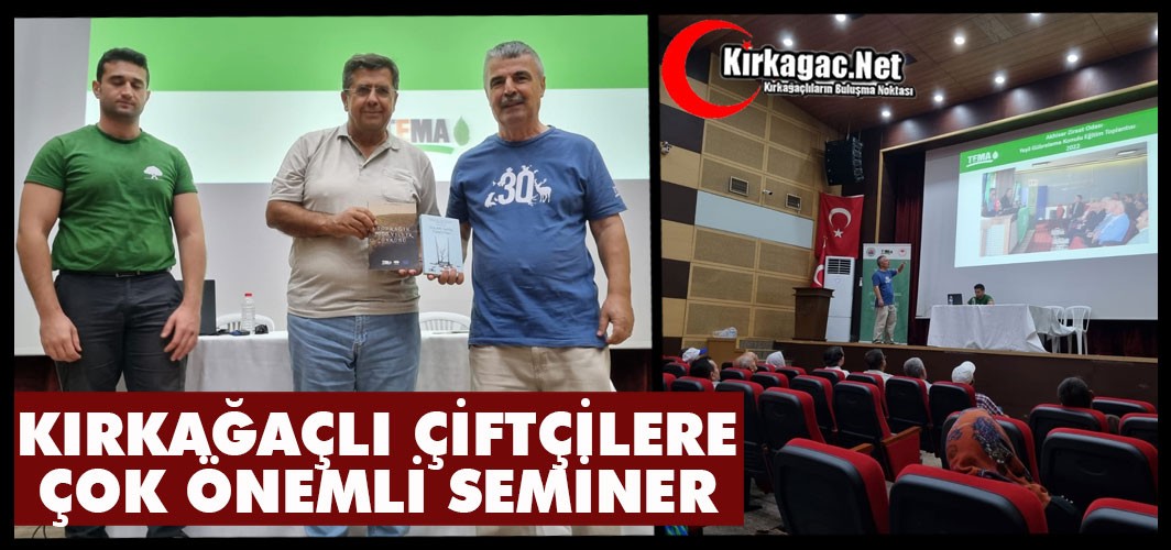 TEMA VAKFI VE ZİRAAT ODASI’NDAN KIRKAĞAÇLI ÇİFTÇİLERE ÖNEMLİ SEMİNER
