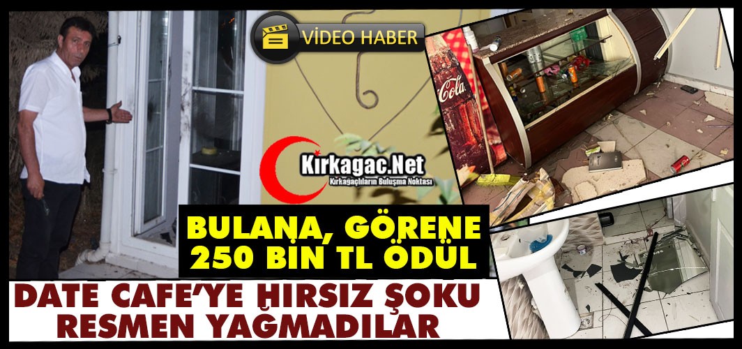 DATE CAFE'YE HIRSIZ ŞOKU! RESMEN YAĞMALADILAR(VİDEO)