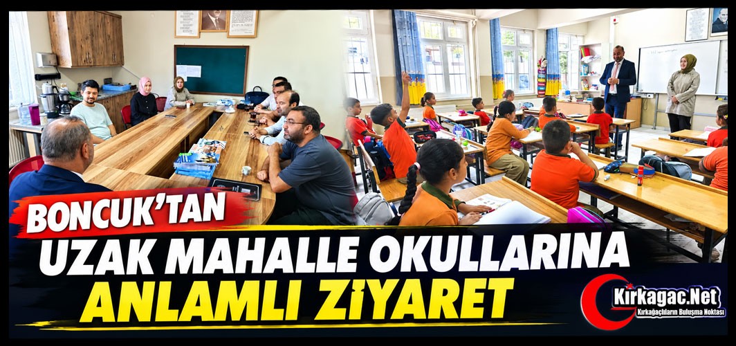 BONCUK’TAN UZAK MAHALLE OKULLARINA ANLAMLI ZİYARET