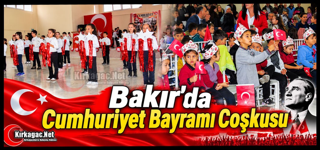 BAKIR’DA CUMHURİYET BAYRAMI COŞKUSU