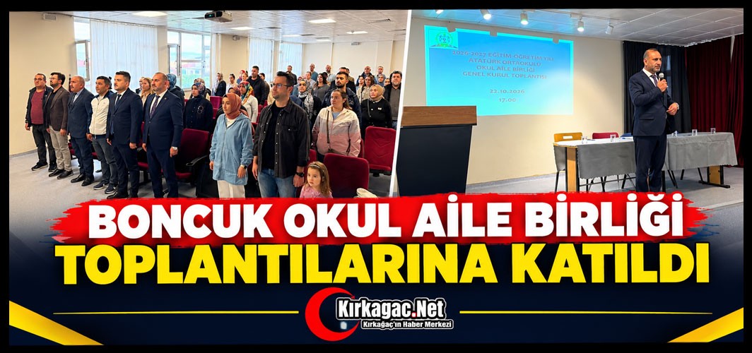 BONCUK OKUL AİLE BİRLİĞİ TOPLANTILARINA KATILDI