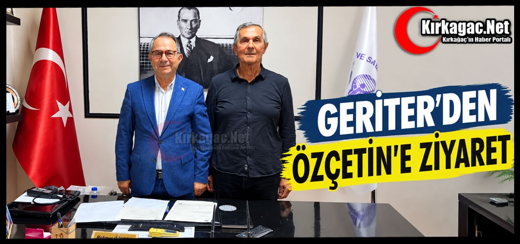 MESOB BAŞKANI GERİTER’DEN KIRKAĞAÇ ESNAF ODASI’NA ZİYARET
