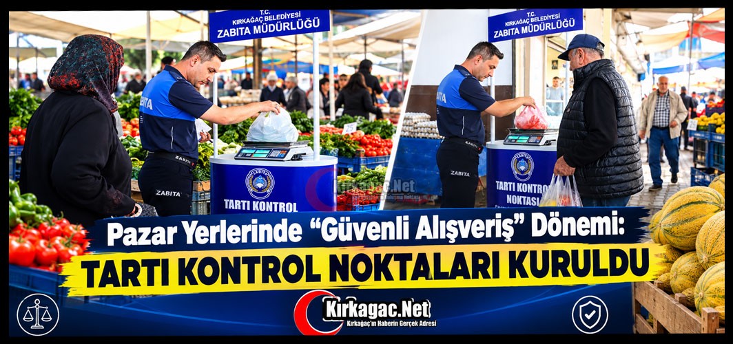PAZARYERİNDE TARTI KONTROL NOKTALARI KURULDU
