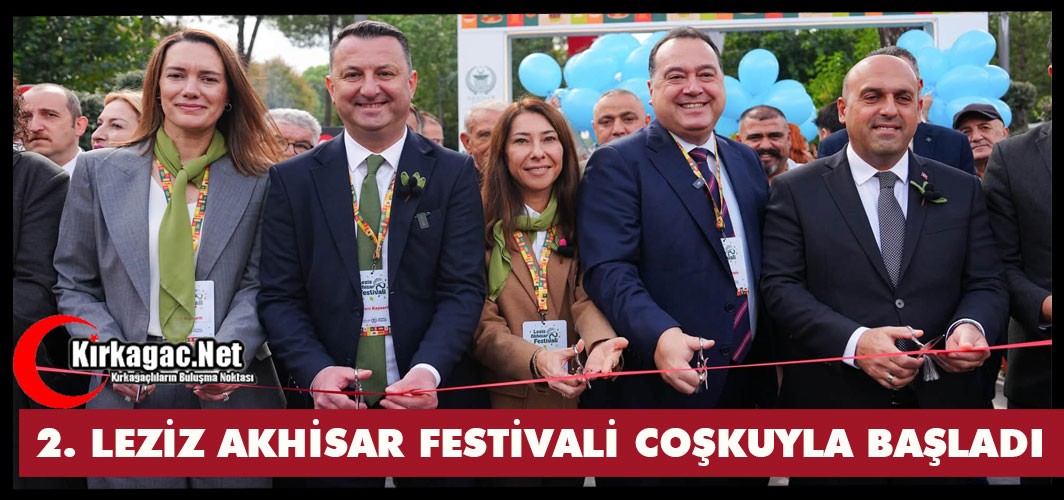 2. LEZİZ AKHİSAR FESTİVALİ COŞKUYLA BAŞLADI
