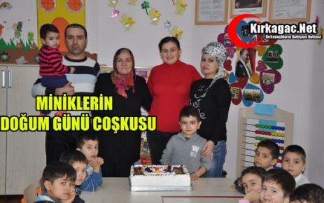 ANAOKULUNDA DOĞUM GÜNÜ COŞKUSU