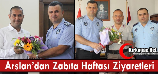 ARSLAN’DAN ZABITA HAFTASI ZİYARETLERİ