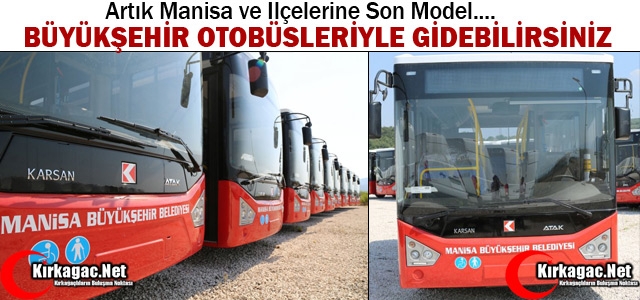 ARTIK BÜYÜKŞEHİR OTOBÜSLERİYLE SEYAHAT EDEBİLİRSİNİZ