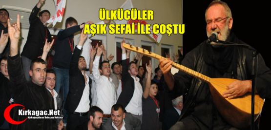 AŞIK SEFAİ'DEN UNUTULMAZ BİR GECE