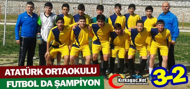 ATATÜRK ORTAOKULU FUTBOLDA ŞAMPİYON 3-2