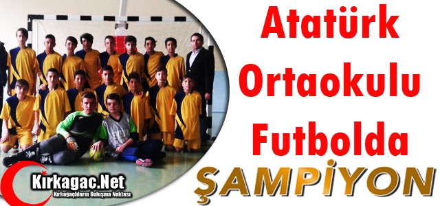 ATATÜRK ORTAOKULU FUTBOLDA ŞAMPİYON