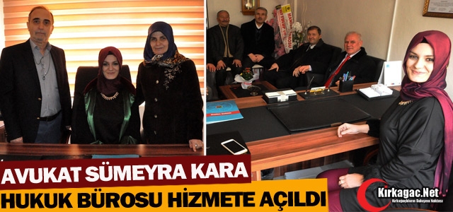 AVUKAT SÜMEYRA KARA HÜKUK BÜROSU HİZMETE GİRDİ