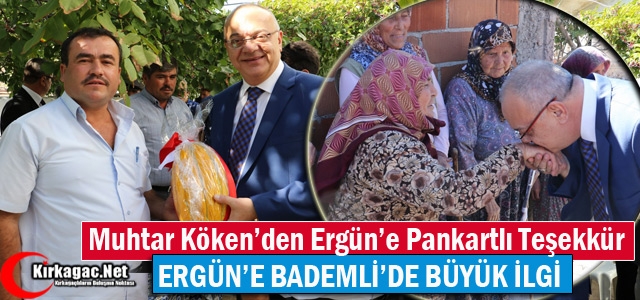 BADEMLİ MUHTARI KÖKEN'DEN ERGÜN'E PANKARTLI TEŞEKKÜR