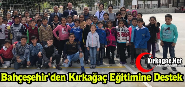 BAHÇEŞEHİR KOLEJİ’NDEN KIRKAĞAÇ EĞİTİMİNE DESTEK