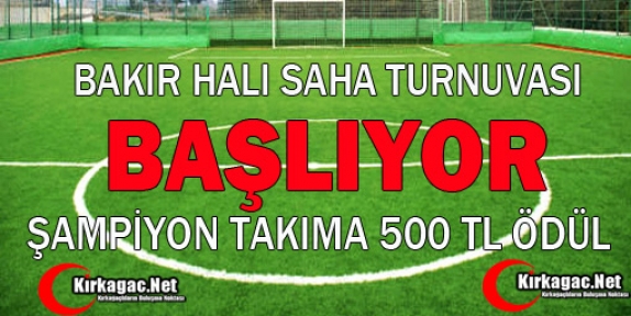 BAKIR HALI SAHA TURNUVASI BAŞLIYOR