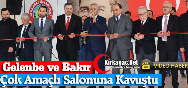 BAKIR ve GELENBE ÇOK AMAÇLI SPOR SALONUNA KAVUŞTU(VİDEO)