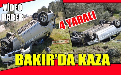 BAKIR'DA AKIL ALMAZ KAZA 4 YARALI(VİDEO)