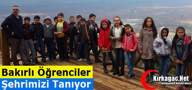 BAKIRLI ÖĞRENCİLER “ŞEHRİMİZİ” TANIYOR