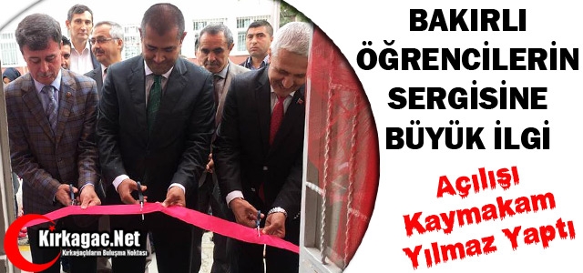 BAKIRLI ÖĞRENCİLERİN SERGİSİ BÜYÜK İLGİ GÖRDÜ