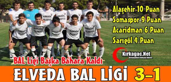 BAL LİGİ BAŞKA BAHARA KALDI 3-1