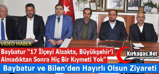 BAYBATUR ve BİLEN KIRKAĞAÇ’TA(VİDEO)